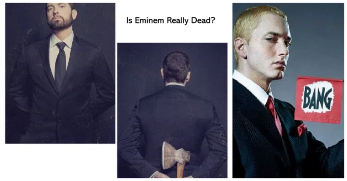 Is Eminem really dead?