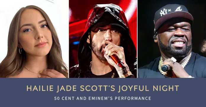 Hailie Jade Scott Reacts to Dad Eminem's Performance with 50 Cent