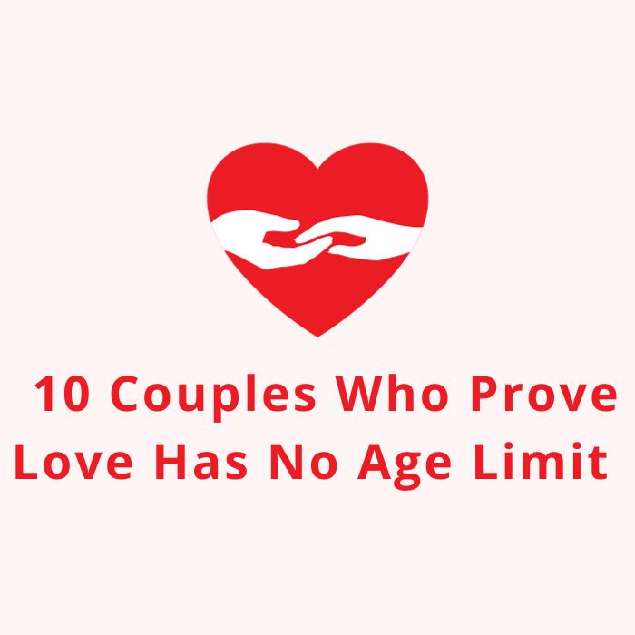 Love Knows No Age 10 Iconic Celebrity Couples Defying Age Gaps 