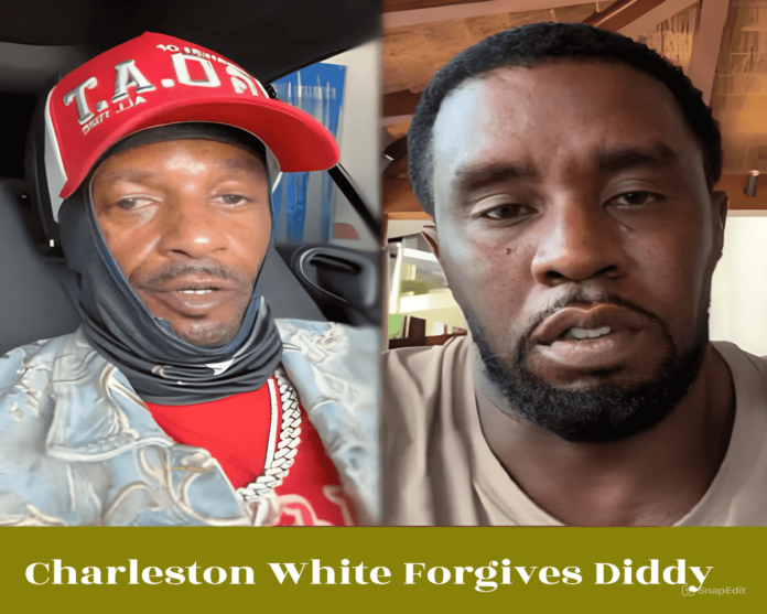 Charleston White forgives Diddy
